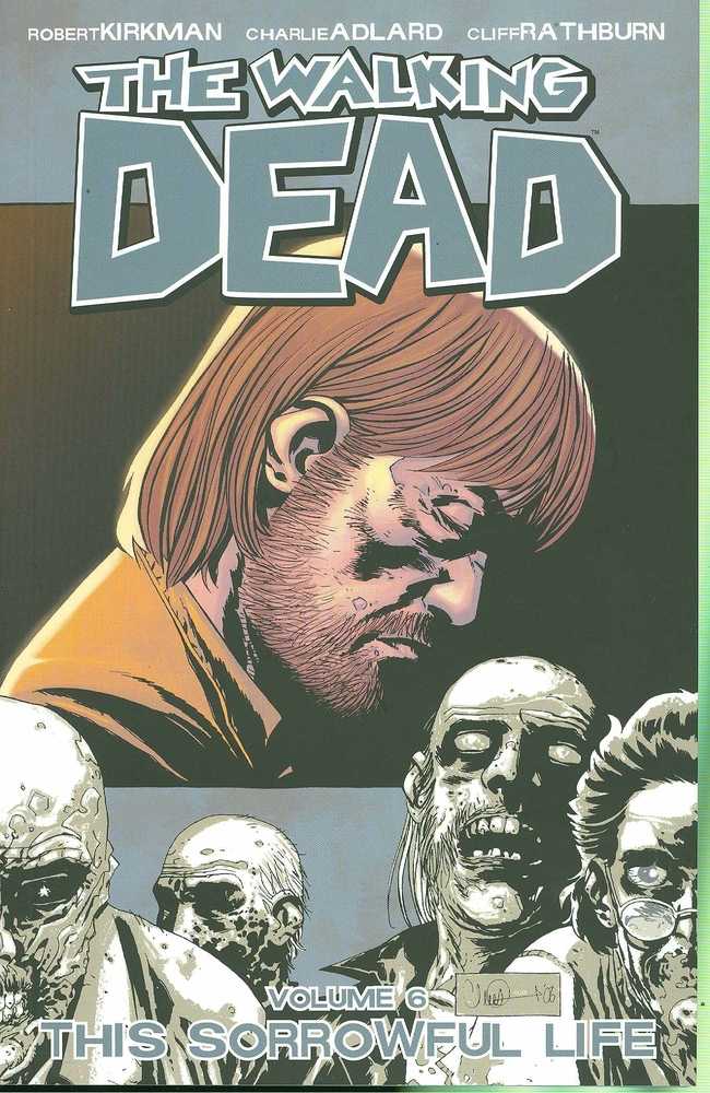 Walking Dead TPB Volume 06 Sorrowful Life (New Printing)