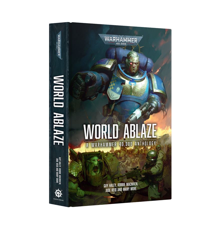 Warhammer 40k Black Library: World Ablaze - Anthology (HB)