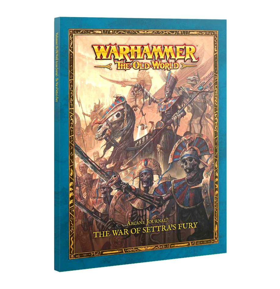 Warhammer The Old World Arcane Journal: The War of Settra's Fury