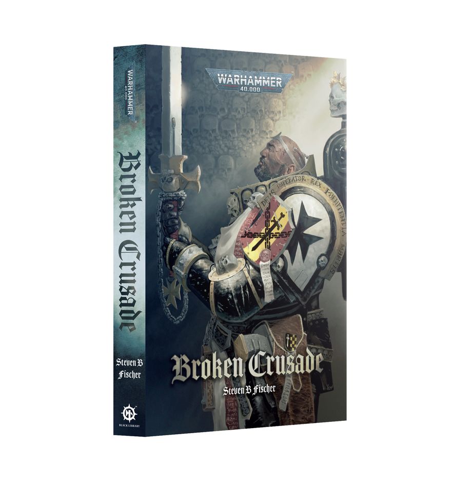 Warhammer 40k Black Library: Broken Crusade