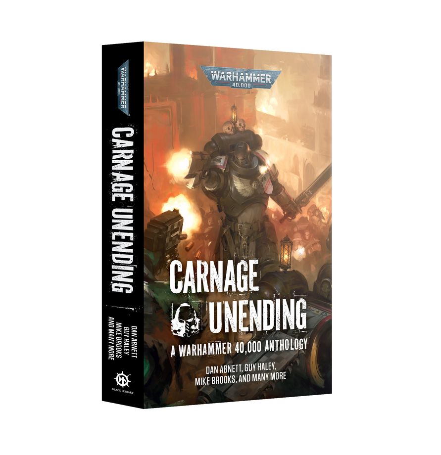 Warhammer 40k Black Library: Carnage Unending - Anthology