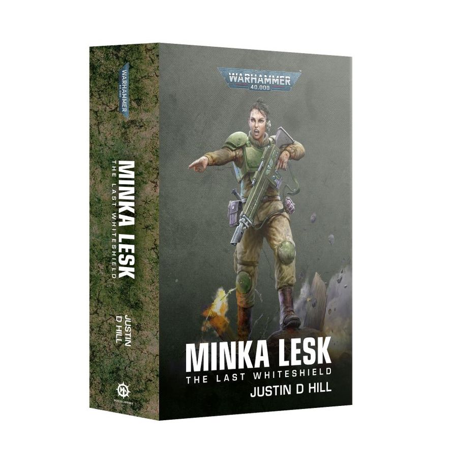 Warhammer 40k Black Library: Minka Lesk - The Last Whiteshield