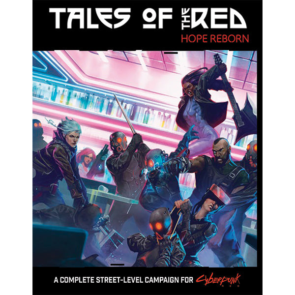 Cyberpunk RED RPG: Tales of the RED: Hope Reborn