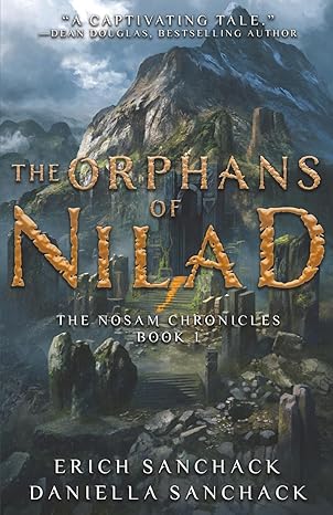 The Orphans of Nilad: Book 1 of The Nosam Chronicles