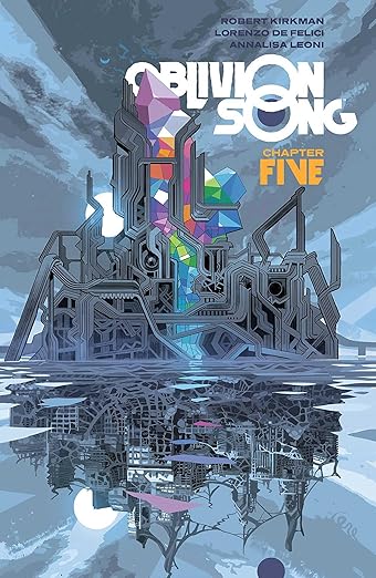 Oblivion Song By Kirkman & De Felici Hardcover Book 05