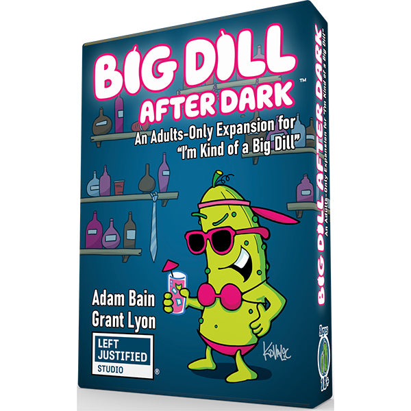 A Big Dill After Dark