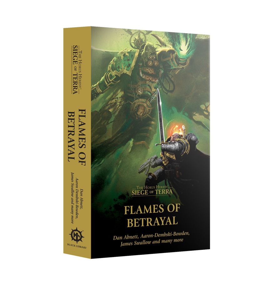The Horus Heresy: Siege of Terra - Flames of Betrayal (PB)