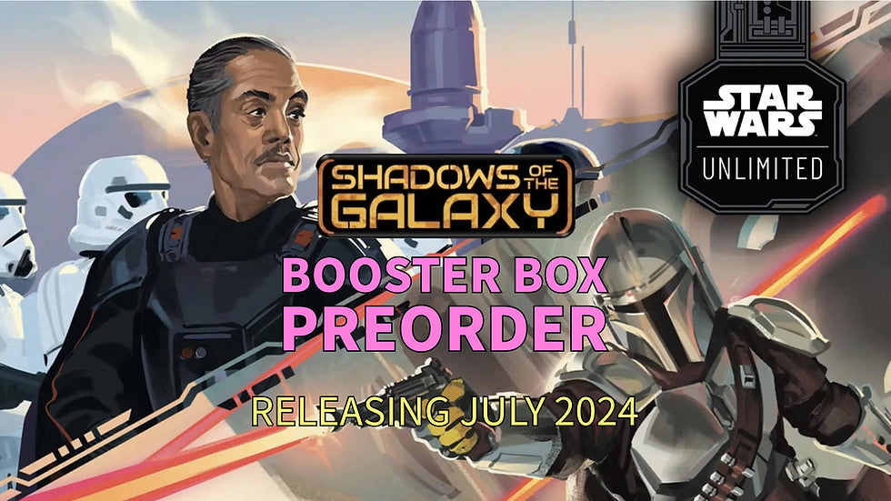 Preorder: Star Wars Unlimited Shadows of the Galaxy Prerelease bundles