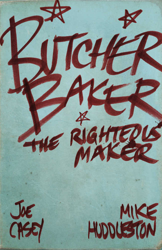 Butcher Baker Righteous Maker Hardcover (Mature)