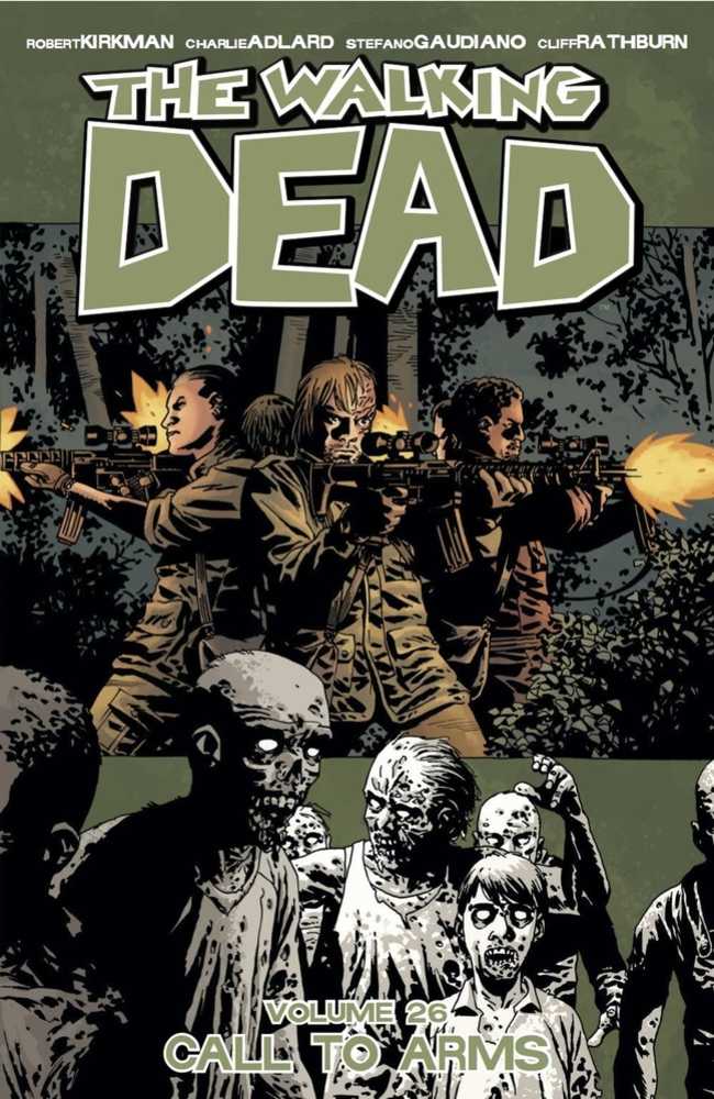 Walking Dead TPB Volume 26 Call To Arms (Mature)