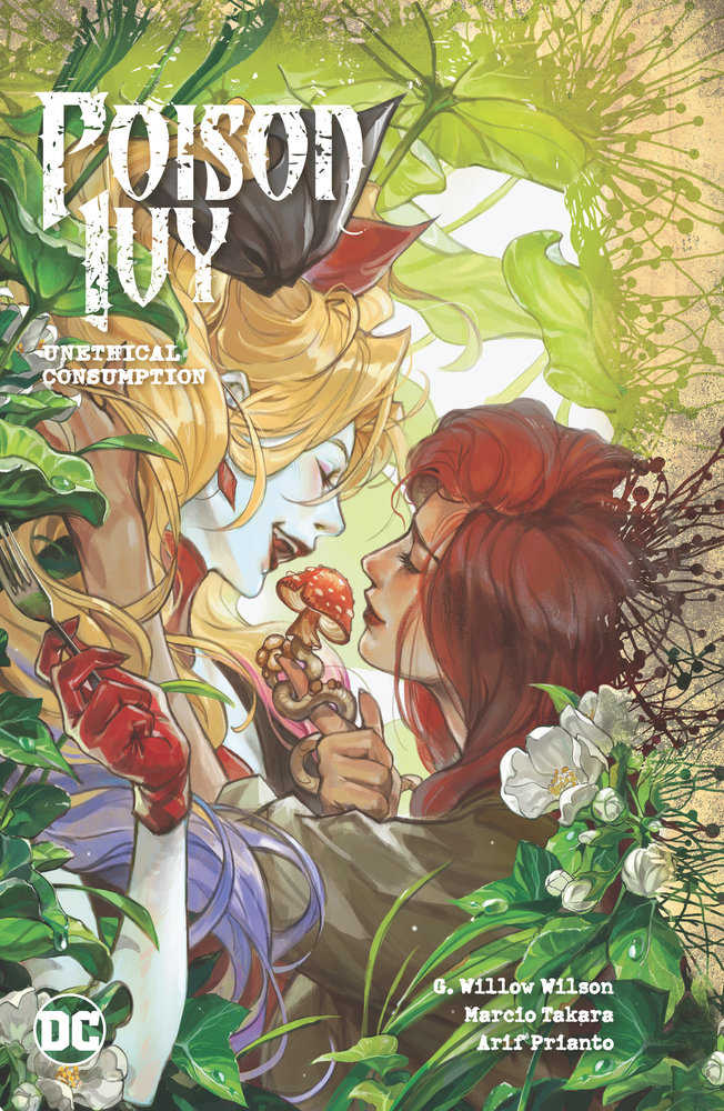 Poison Ivy Volume 2: Unethical Consumption