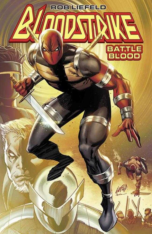 Bloodstrike Hardcover Battle Blood Book 1 (Mature)