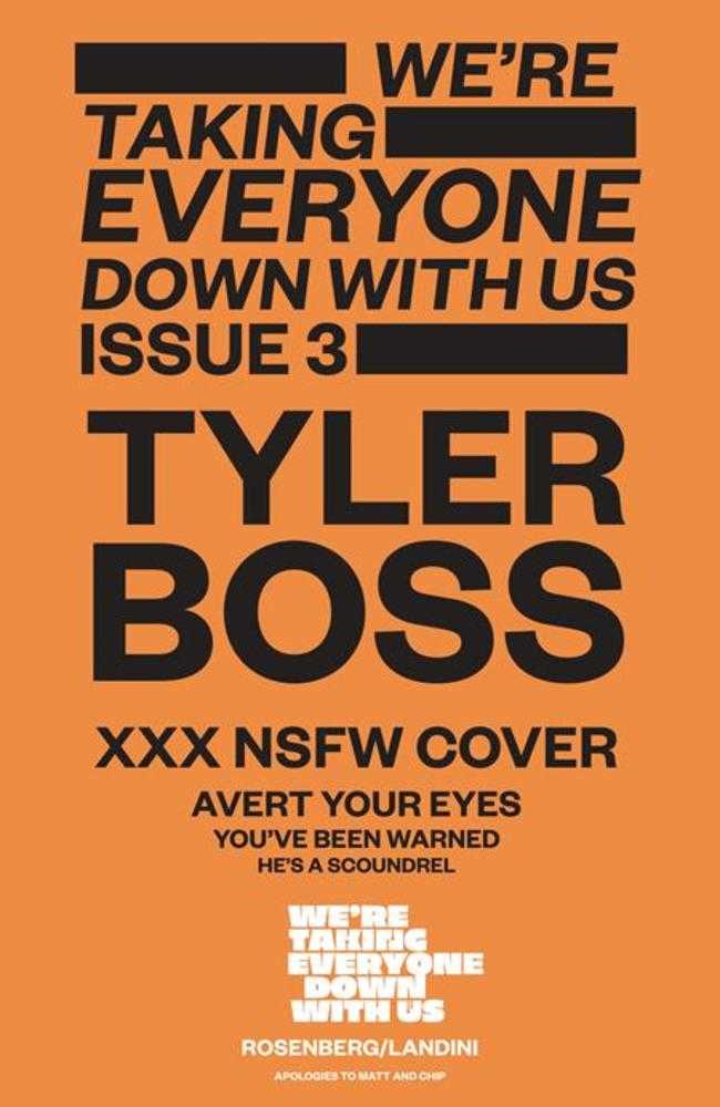 Were Taking Everyone Down With Us #3 (Of 6) Cover C Tyler Boss Polybagged Variant (Mature)