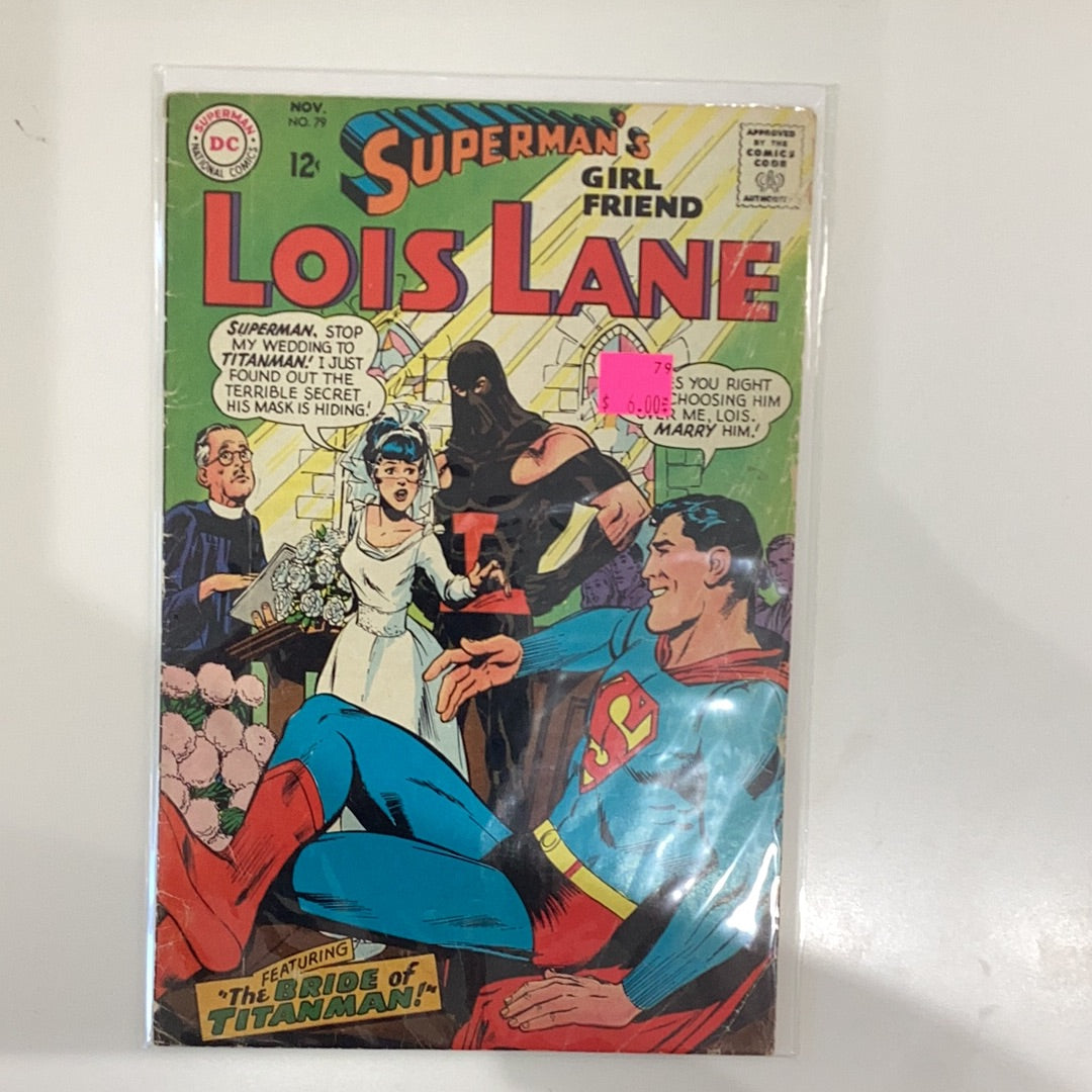 Superman’s Girl Friend Lois Lane 79