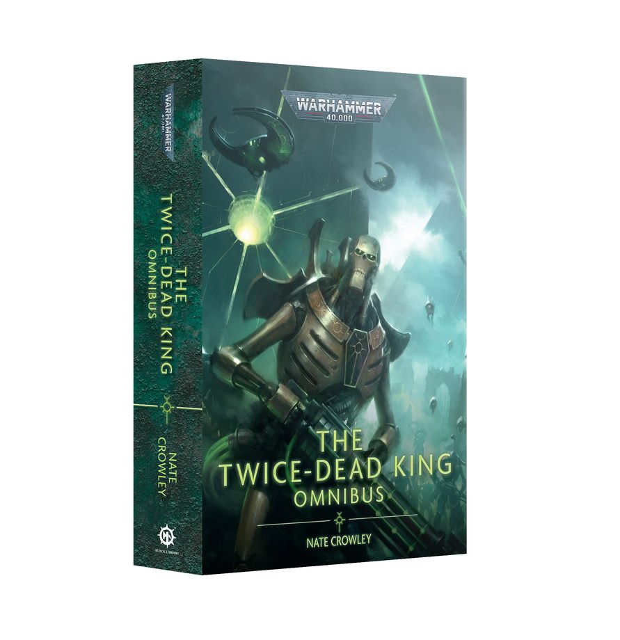 Warhammer 40k Black Library: The Twice-Dead King