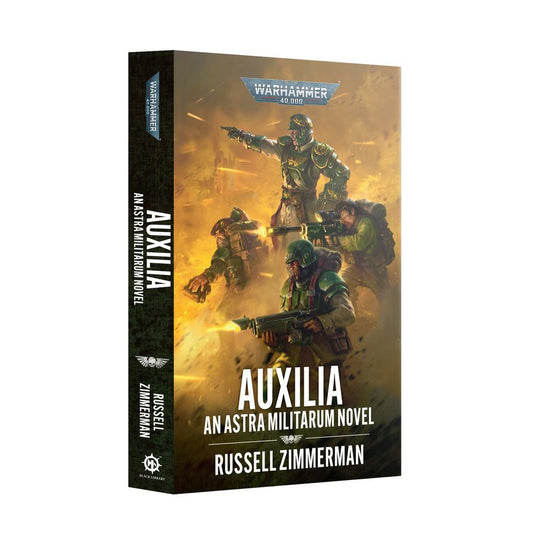 Warhammer 40k Black Library: Auxilia - An Astra Militarum Novel (PB)