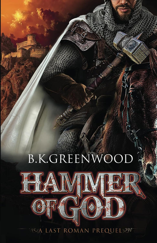 Hammer of God: A Last Roman Prequel