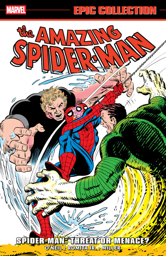 Amazing Spider-Man Epic Collection: Spider-Man Threat Or Menace?