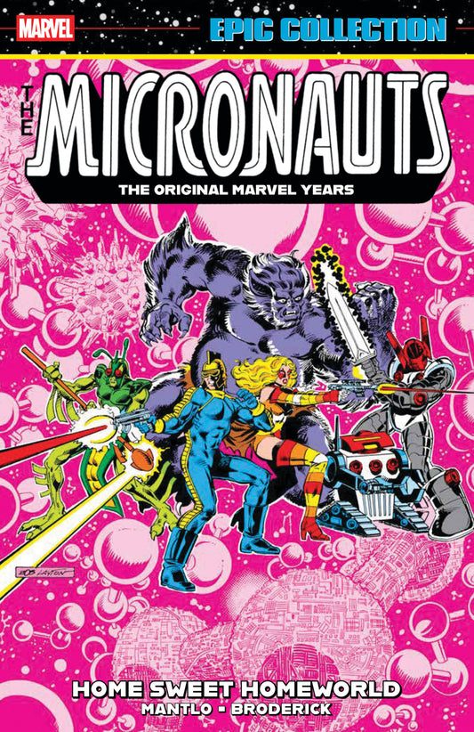 Micronauts Epic Collection: The Original Marvel Years   Home Sweet Homeworld