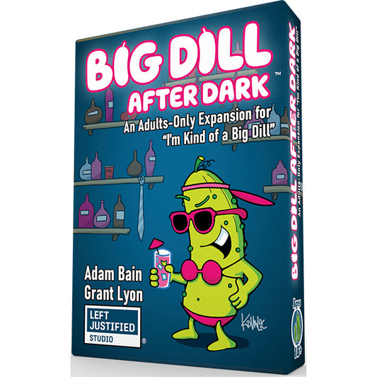 A Big Dill After Dark