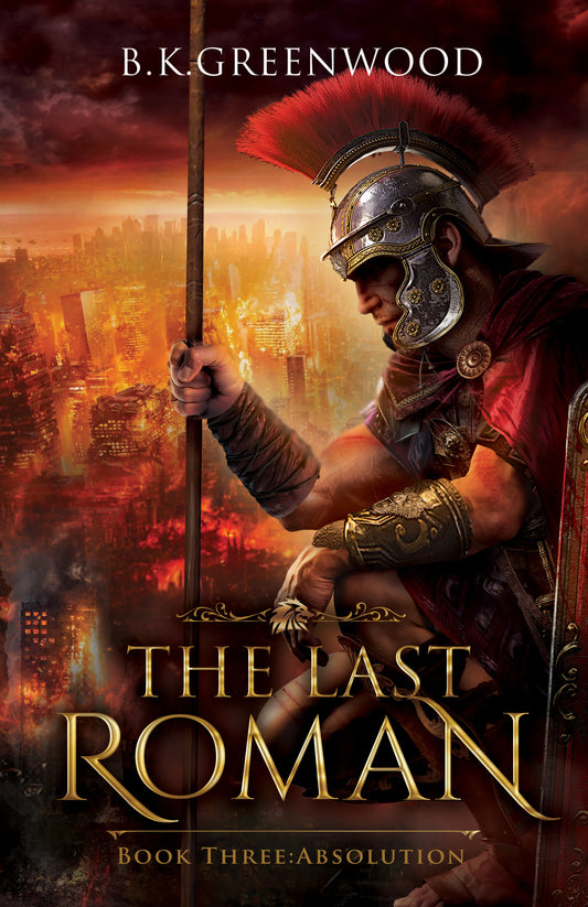 The Last Roman: Absolution (hardback)