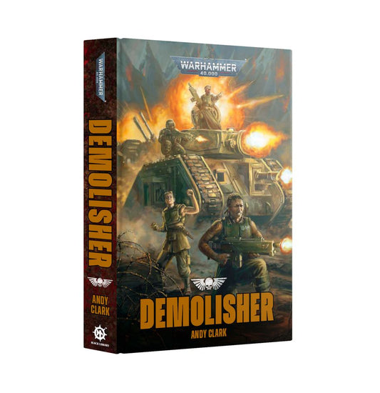 Warhammer 40k Black Library: Demolisher (HB)