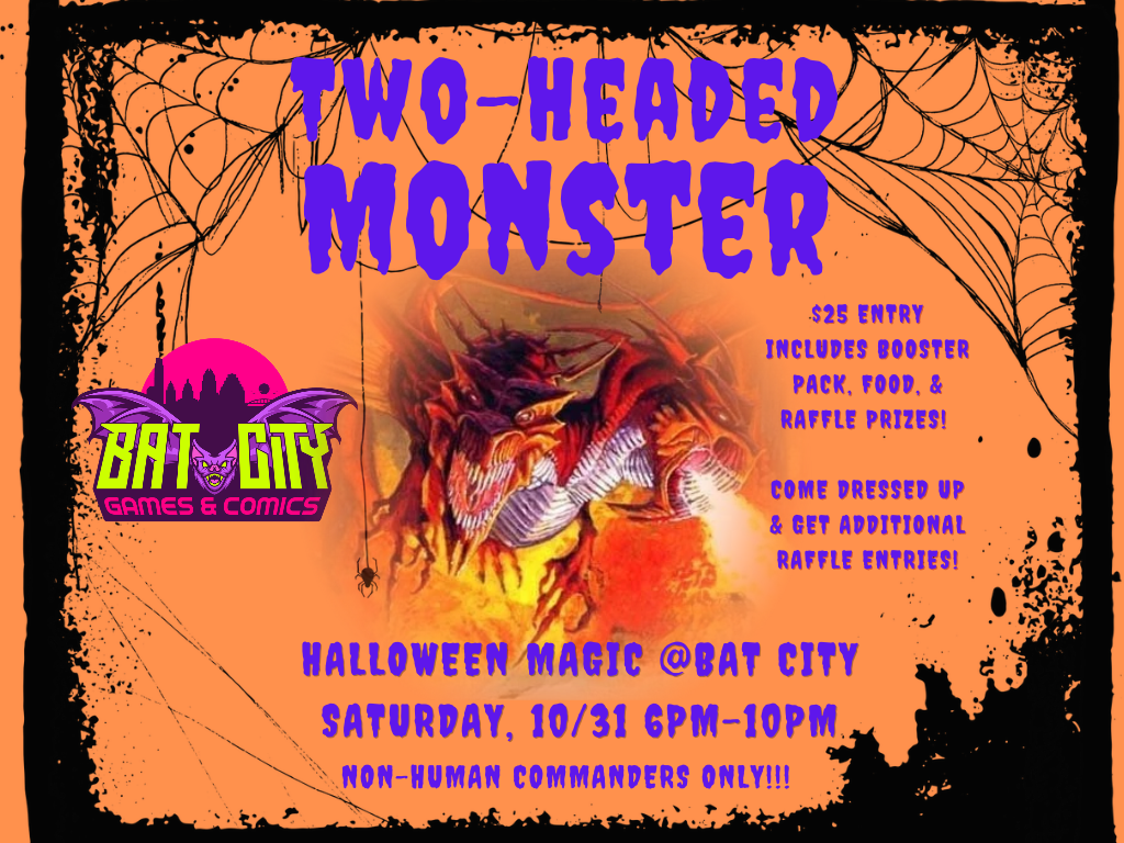 Two-Headed Monster Magic Event @Bat City