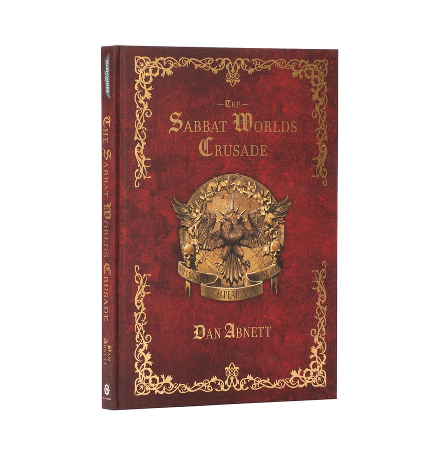 Warhammer 40k Black Library: The Sabbat World Crusade (HB)