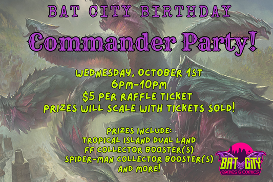 Bat City Birthday Commander Night Raffle Ticket!