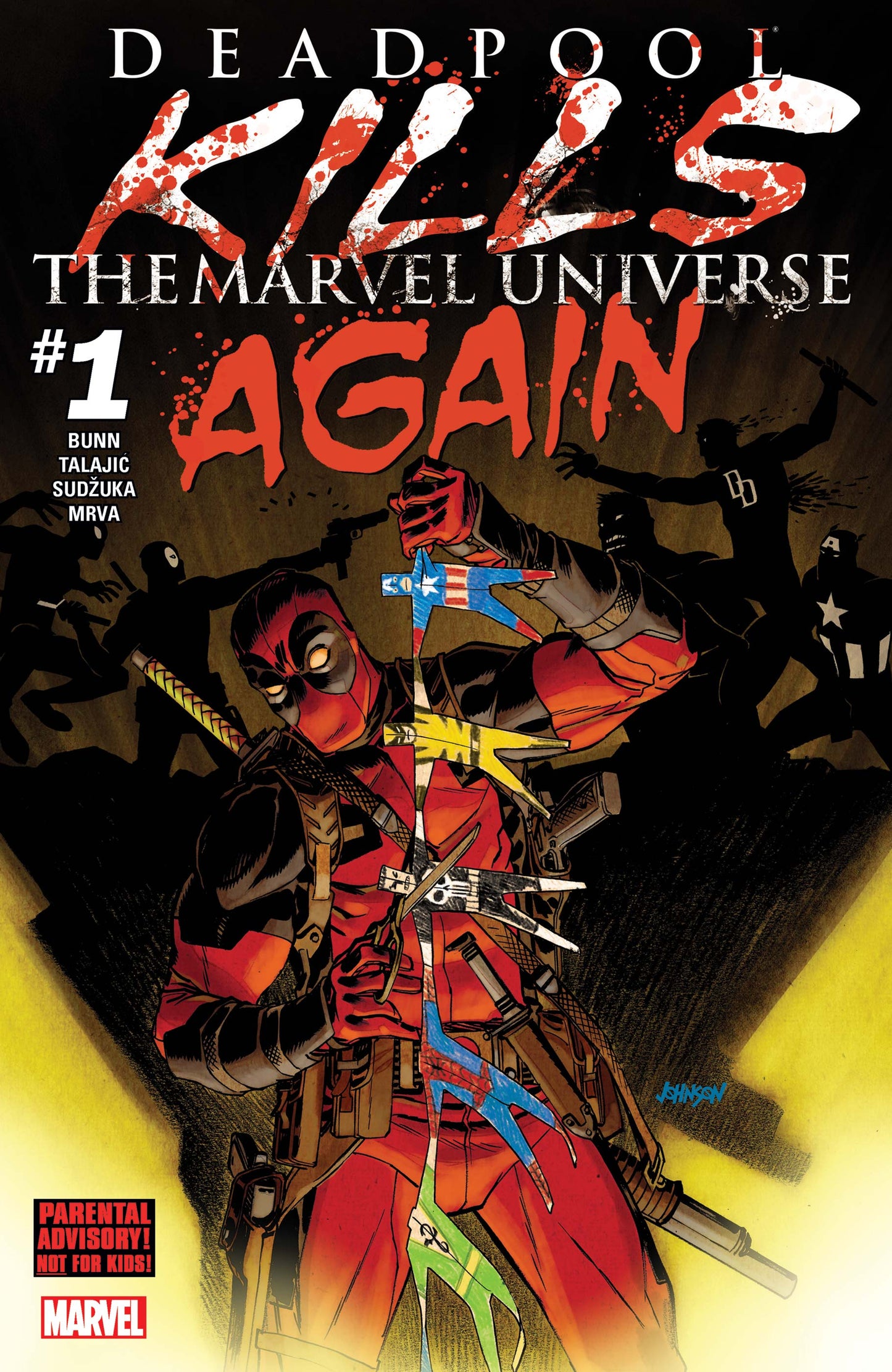 Deadpool Kills Marvel Universe Again #1