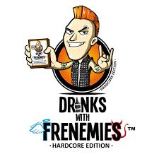 Drinks with Friends: Frenemies Hardcore Edition