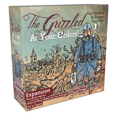 The Grizzled Expansion: At Your Orders!
