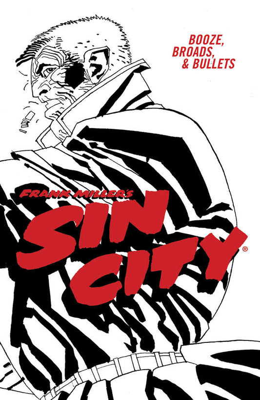 Sin City TPB Volume 06 Booze Broads & Bullets (4TH Edition) (Mature)