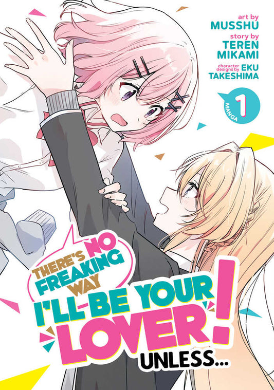 Theres No Freaking Way Be Your Lover Graphic Novel Volume 01