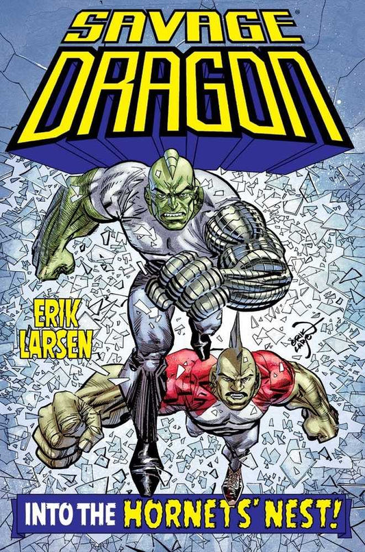 Savage Dragon TPB Into The Hornets Nest (Mature)